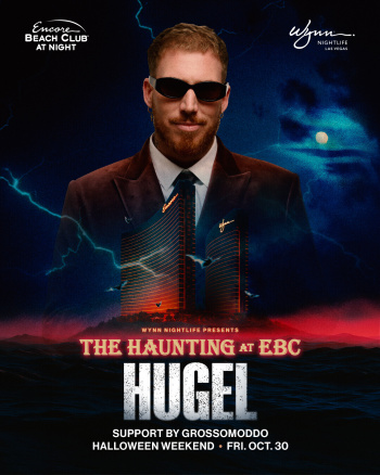 Fri Oct 30Hugel with Support by GROSSOMODDOEncore Beach Club At NightBOOK NOW